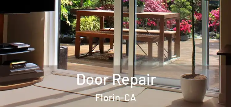 Door Repair Florin-CA