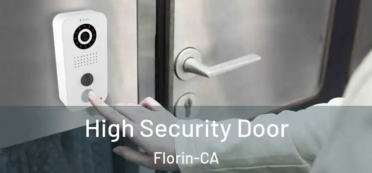  High Security Door Florin-CA